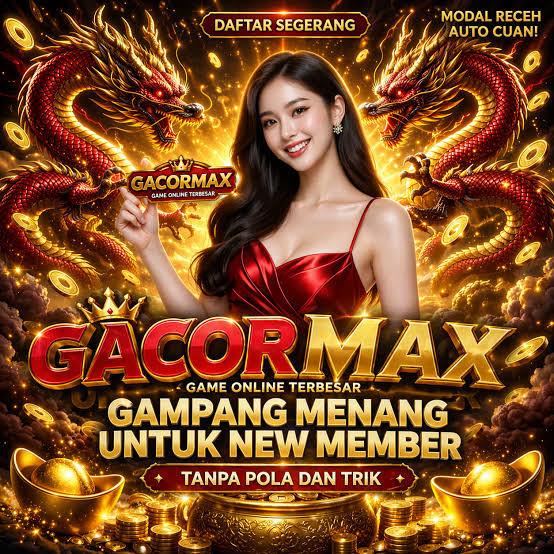GACORMAX - gacormax Situs Dewa Slot Gacor Hari Ini
